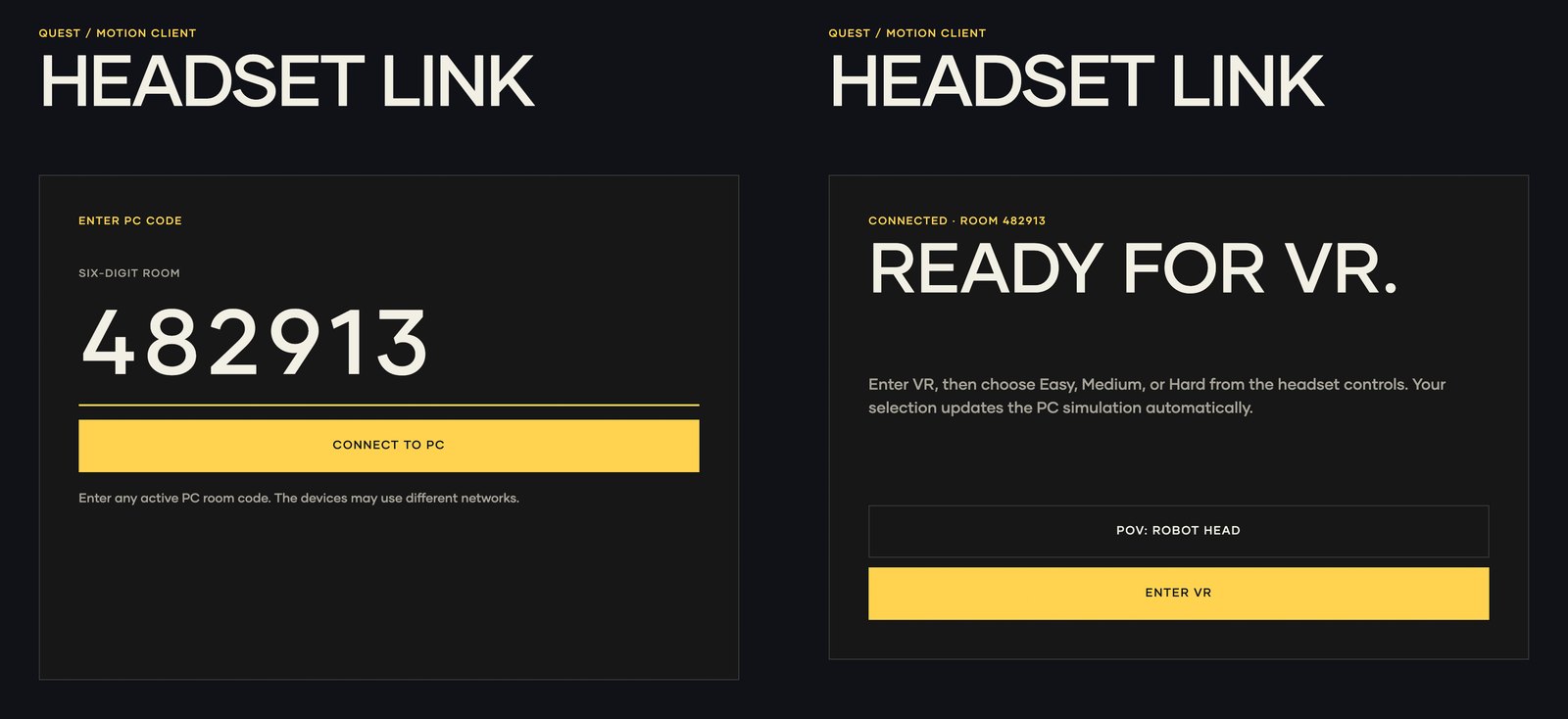 The headset link page twice: the 6-digit code typed above CONNECT TO PC, then READY FOR VR with the ENTER VR button